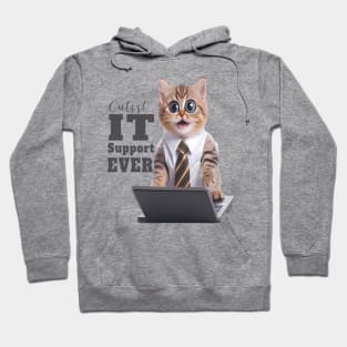 Cutest IT support ever Hoodie